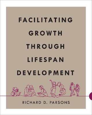 Facilitating Growth Through Lifespan Development