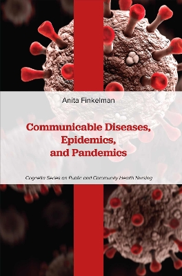 Communicable Diseases, Epidemics, and Pandemics