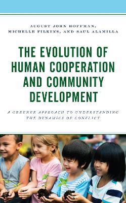 The Evolution of Human Cooperation and Community Development