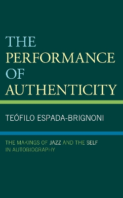 The Performance of Authenticity