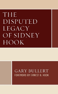 Disputed Legacy of Sidney Hook