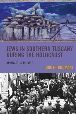 Jews in Southern Tuscany during the Holocaust
