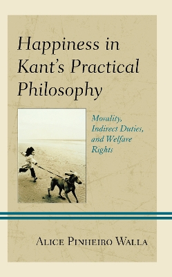Happiness in Kant's Practical Philosophy