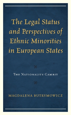 The Legal Status and Perspectives of Ethnic Minorities in European States