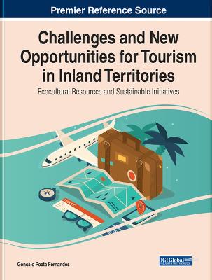 Challenges and New Opportunities for Tourism in Inland Territories