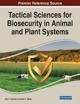 Tactical Sciences for Biosecurity in Animal and Plant Systems