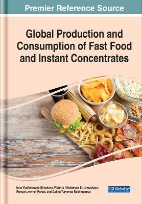 Global Production and Consumption of Fast Food and Instant Concentrates