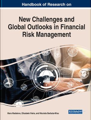 New Challenges and Global Outlooks in Financial Risk Management