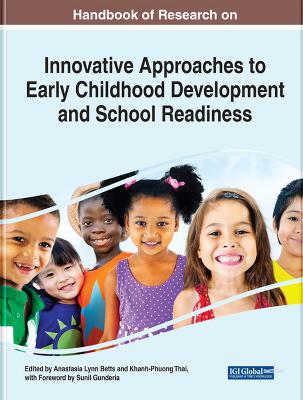 Innovative Approaches to Early Childhood Development and School Readiness