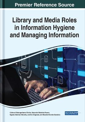 Library and Media Roles in Information Hygiene and Managing Information