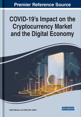 COVID-19 Impact on the Cryptocurrency Market and the Digital Economy