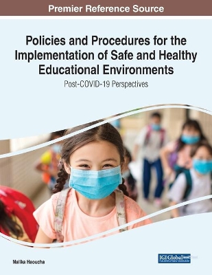 Policies and Procedures for the Implementation of Safe and Healthy Educational Environments