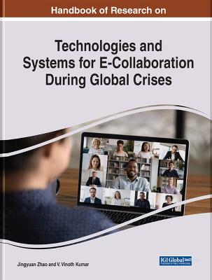 Technologies and Systems for E-Collaboration During Global Crises