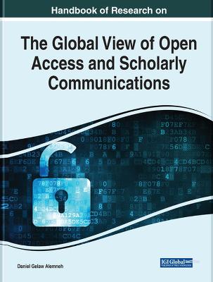Global View of Open Access and Scholarly Communications