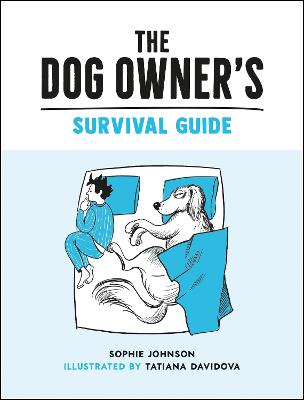 The Dog Owner's Survival Guide