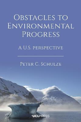 Obstacles to Environmental Progress
