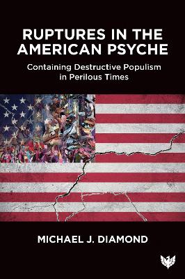 Ruptures in the American Psyche