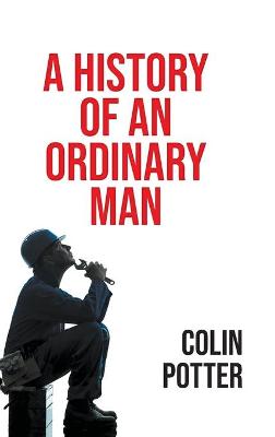 A History of an Ordinary Man
