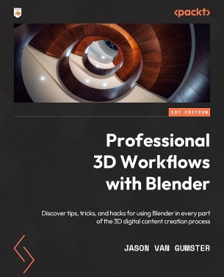 Professional 3D Workflows with Blender