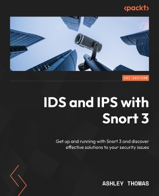 IDS and IPS with Snort 3