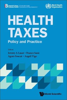 Health Taxes: Policy And Practice