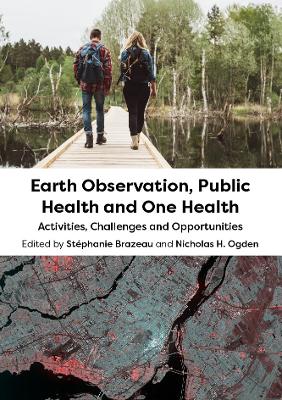 Earth Observation, Public Health and One Health