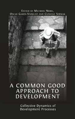 Common Good Approach to Development