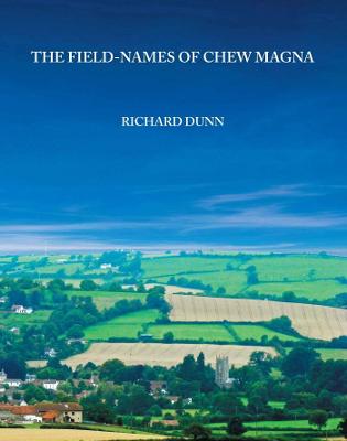 The Field-Names of Chew Magna