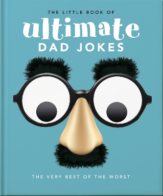 Little Book of Ultimate Dad Jokes