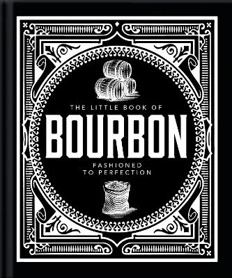 The Little Book of Bourbon