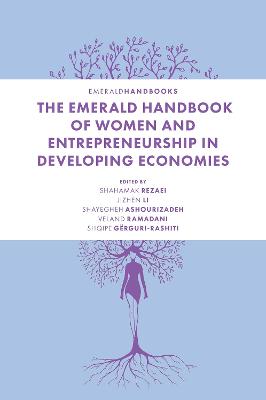 Emerald Handbook of Women and Entrepreneurship in Developing Economies