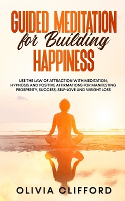 Guided Meditation for Building Happiness