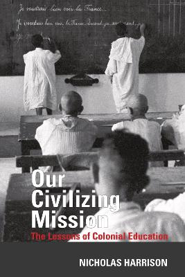 Our Civilizing Mission