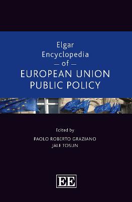 Elgar Encyclopedia of European Union Public Policy