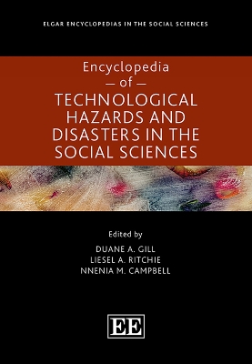 Encyclopedia of Technological Hazards and Disasters in the Social Sciences