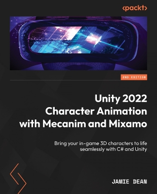 Unity 2022 Character Animation with Mecanim and Mixamo