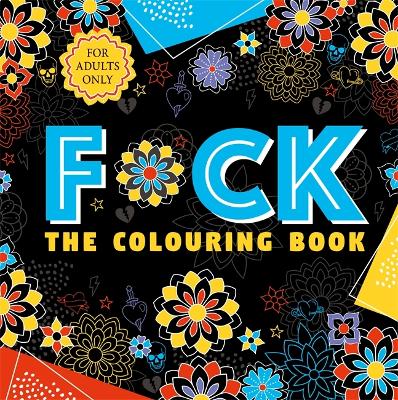 F*ck the Colouring Book