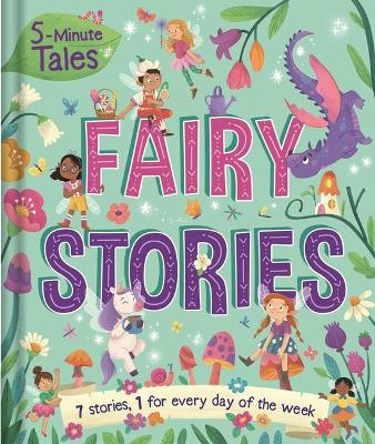 5-Minute Tales: Fairy Stories