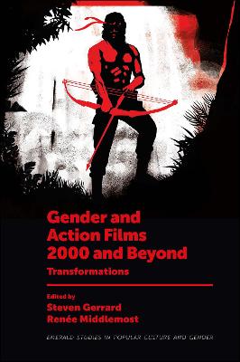 Gender and Action Films 2000 and Beyond