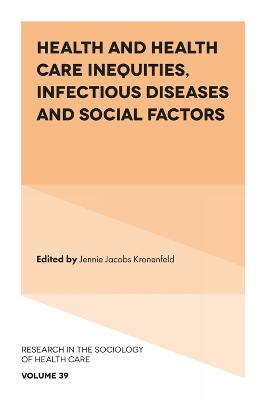 Health and Health Care Inequities, Infectious Diseases and Social Factors