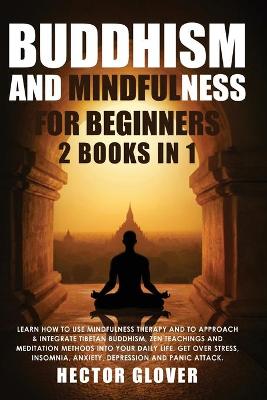 Buddhism and Mindfulness for Beginners