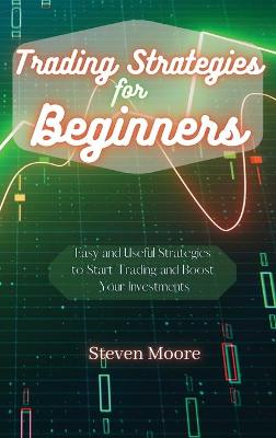 Trading Strategies for Beginners