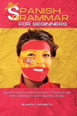 Spanish Grammar and Exercises