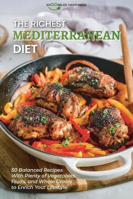 The Richest Mediterranean Diet