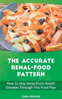 The Accurate Renal-Food Pattern