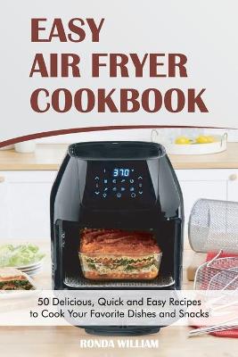 Easy Air Fryer Cookbook