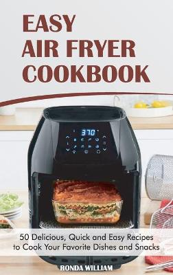 Easy Air Fryer Cookbook