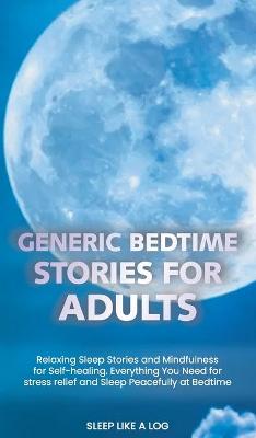 Generic Bedtime Stories for Adults