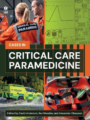 Critical Care Paramedicine: A Case-Based Approach