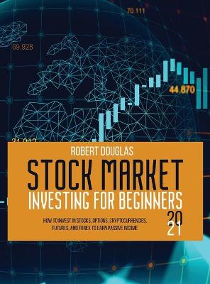 Stock Market Investing for Beginners 2021